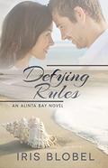 Defying Rules by Iris Blobel