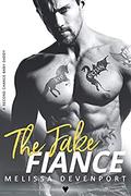 The Fake Fiance: A Second Chance Baby Daddy by Melissa Devenport