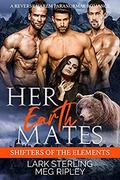 Her Earth Mates (Shifters of The Elements #1) by Lark Sterling
