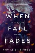 When Fall Fades (The Girl Next Door #1) by Amy Leigh Simpson