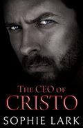 The CEO of Cristo by Sophie Lark