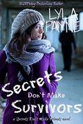 Secrets Don't Make Survivors (Secrets Don't Make Friends #2) by Lyla Payne