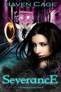 Severance (Faltering Souls #2) by Haven Cage