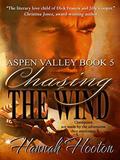 Chasing the Wind (Aspen Valley #5) by Hannah Hooton