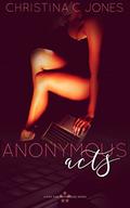 Anonymous Acts  (Five Star Enterprises) by Christina C. Jones