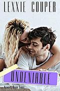 Undeniable (Always #3) by Lexxie Couper