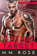 The Lethal Target (Men of Delta #3) by M.M. Rose
