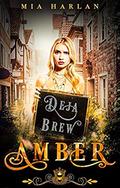 Amber by Mia Harlan