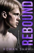 Rebound (Rewind #4) by Rowan Shaw
