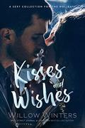 Kisses and Wishes by Willow Winters