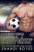 Ain't Happenin' by Shandi Boyes