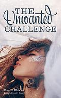 The Unwanted Challenge by Colette Rhodes