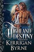 Highland Destiny by Kerrigan Byrne