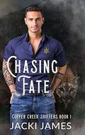 Chasing Fate by Jacki James