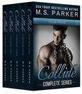 Collide - The Complete Series Box Set: Club Prive (Club Prive) by M.S. Parker