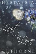 Lost in Love (Hestaesia #1) by K.L. Thorne