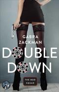 Double Down (The Bod Squad #3) by Gabra Zackman
