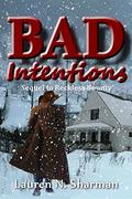 Bad Intentions by Lauren N. Sharman
