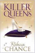 Killer Queens by Rebecca Chance