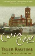 Tiger Ragtime by Catrin Collier