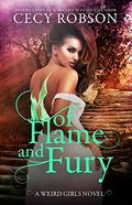 Of Flame and Fury (Weird Girls: Flame #3) by Cecy Robson