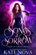 Songs of Sorrow by Kate Nova