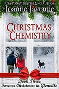 Christmas Chemistry (Forever Christmas in Glenville #3) by Joanne Jaytanie