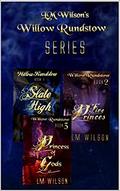 Willow Rundstow: Complete Series by LM Wilson