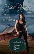 Hope's Purpose (Beasts with a Burden #1) by Paige Clendenin