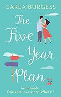 The Five-Year Plan by Carla Burgess