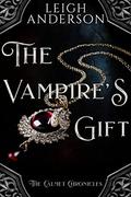 The Vampire's Gift (The Calmet Chronicles #0) by Leigh Anderson