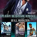 Playboy Billionaire Romance Boxed Set by K.L. Middleton