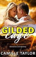 Gilded Cage (Harbour Bay #6) by Camille Taylor