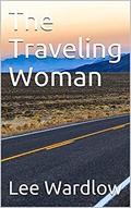 The Traveling Woman by Lee Wardlow