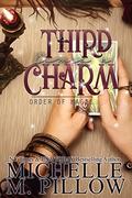 Third Time’s a Charm by Michelle M. Pillow