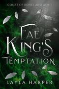 Fae King's Temptation by Layla Harper