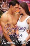 Finding More (Tiger Nip #3) by Brandy Walker