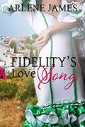 Fidelity's Love Song: Book FIVE of the HOBBY RUN Variety Praise Band series by Arlene James