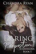 Daring Proposition: A MMF Contemporary Romance (Scandalous #1) by Chandra Ryan