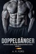 Doppelgänger (Hidden Gems #1) by A.R. Ford