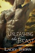 Unleashing the Beast by Lacey Thorn