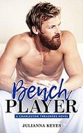 Bench Player (Charleston Thrashers #2) by Julianna Keyes