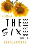 The Six Series by Sonya Loveday