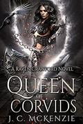 Queen of Corvids by J.C. McKenzie