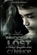 Innocence Lost by C.J. Bishop