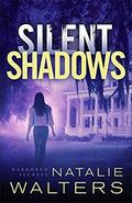 Silent Shadows by Natalie Walters