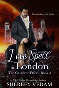 Love Spell in London (The Cauldron Effect #3) by Shereen Vedam