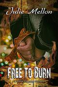 Free to Burn (Katie Freeman Mysteries #8) by Julie Mellon