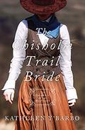The Chisholm Trail Bride (Daughters of the Mayflower #12) by Kathleen Y'Barbo