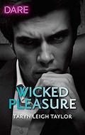 Wicked Pleasure (The Business of Pleasure #3) by Taryn Leigh Taylor